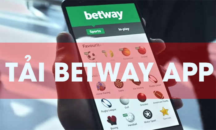 Tải Betway app