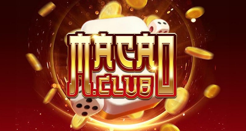 Cổng game xì tố đổi thưởng uy tín- Macao Club