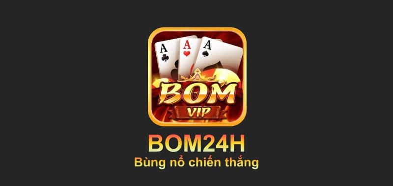 App chơi game Nổ Hũ đổi tiền mặt Bom 24h